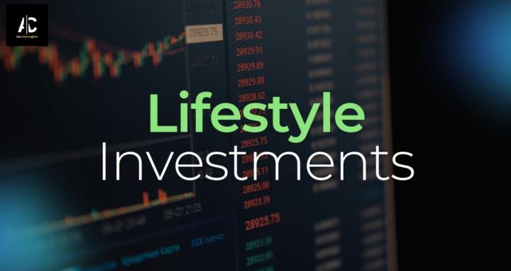 Lifestyle Investments
