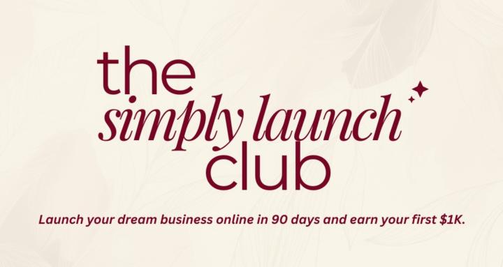 The Simply Launch Club
