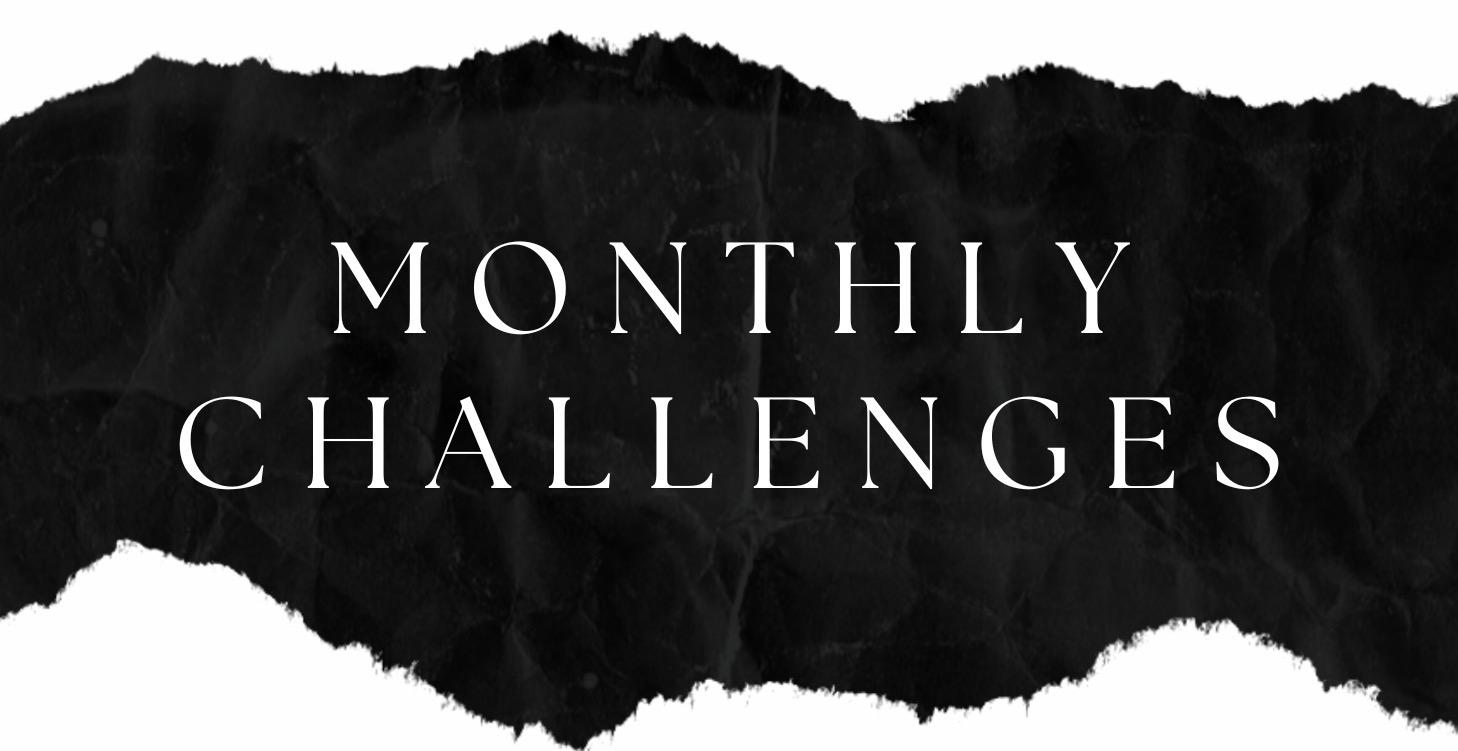 Monthly Challenges 🔥