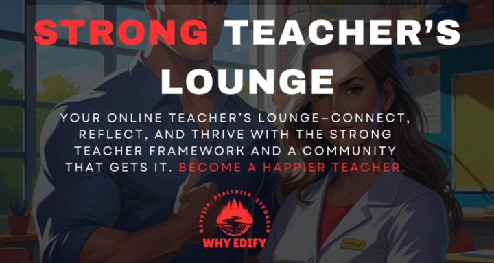 The STRONG Teacher's Lounge