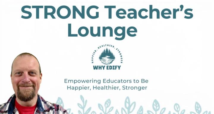 The STRONG Teacher's Lounge