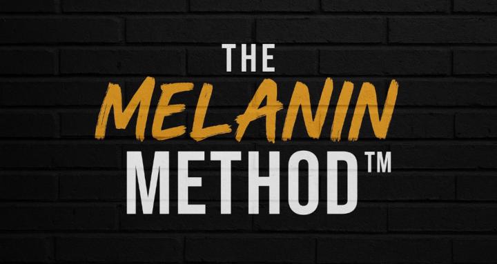 The Melanin Method™