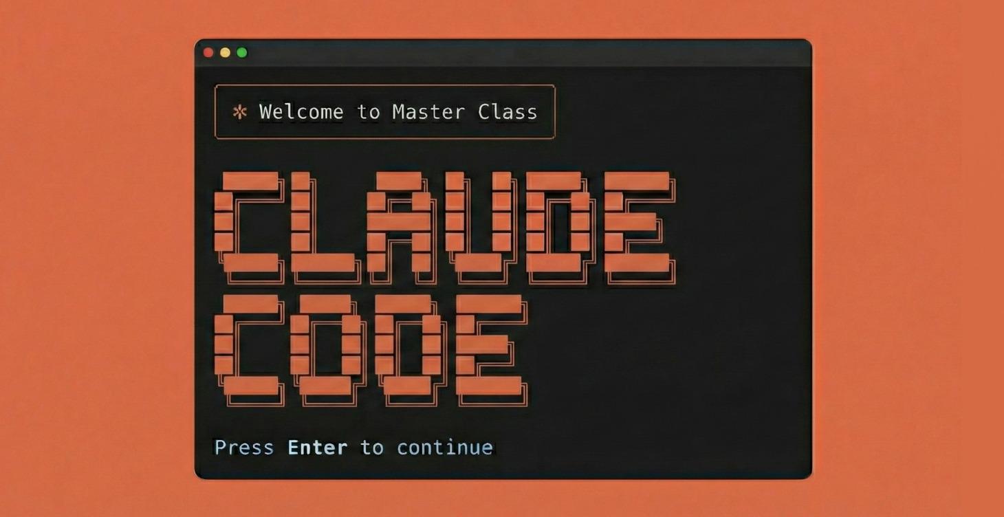 Claude Code Master Class