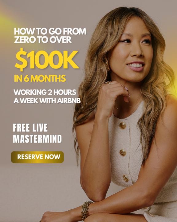 Free Airbnb Masterclass May 20: How to Make 6 Figures in 6 Months Without Owning Property