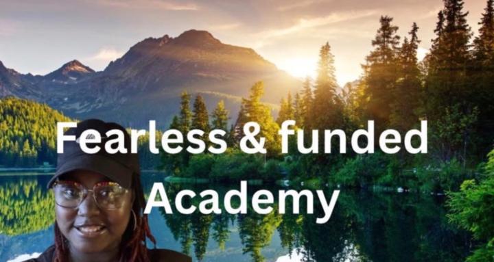 Fearless and funded academy