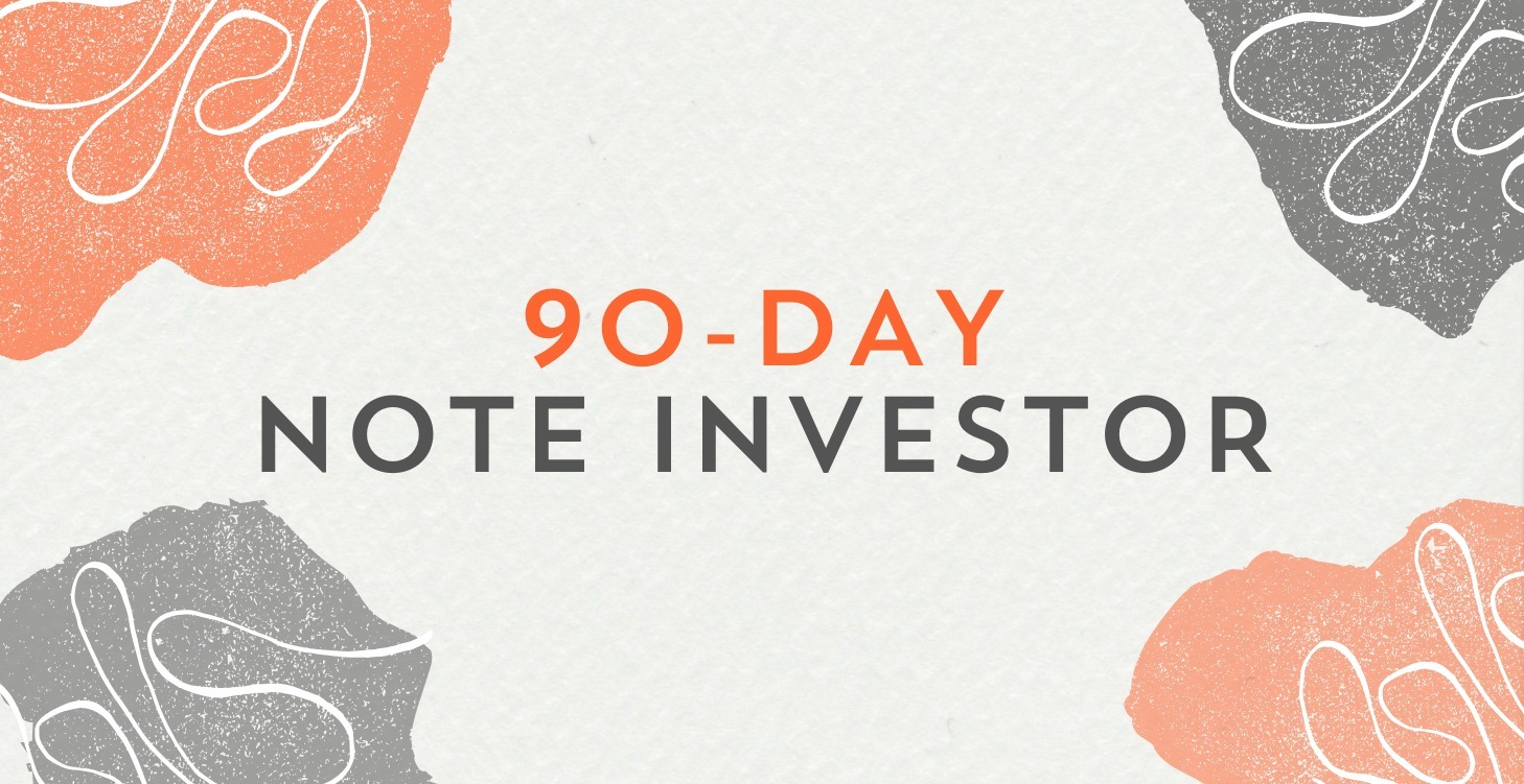 90 Day Note Investor