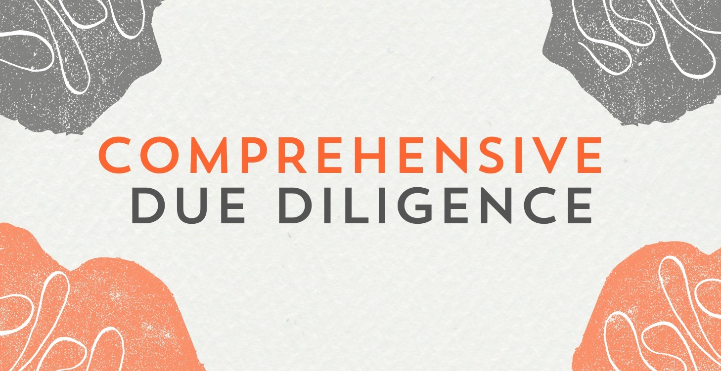 Comprehensive Due Diligence