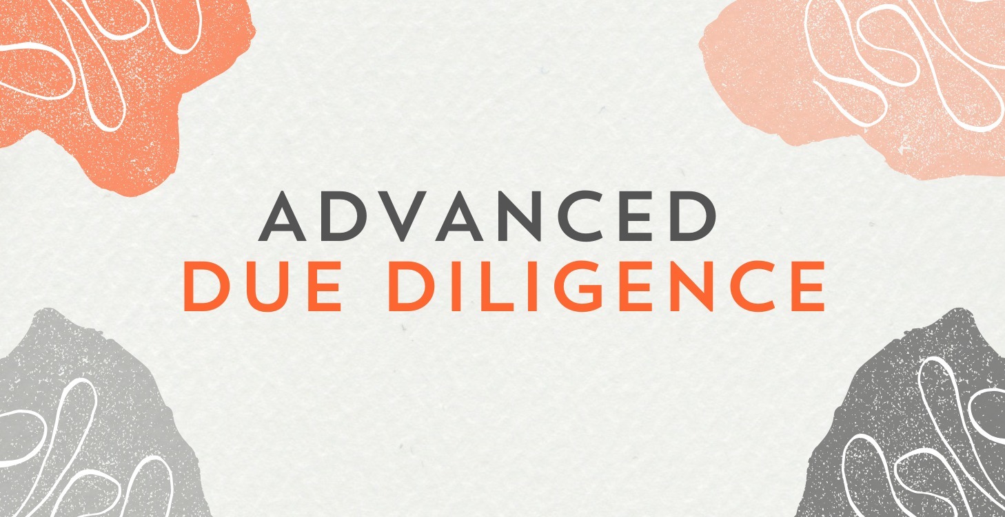 Advanced Due Diligence