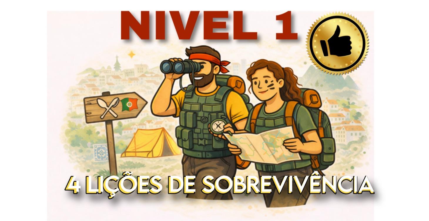 NÍVEL 1: SOBREVIVÊNCIA