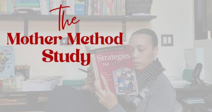 The Mother Method Study