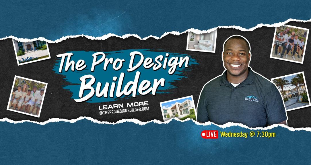 The Pro Design Builder