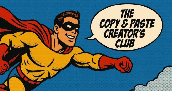 The Copy & Paste Creators Club