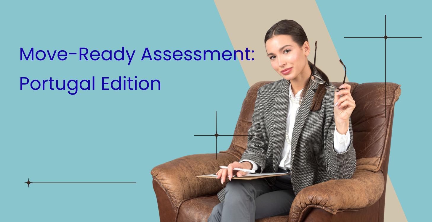 Move-Ready Assessment: Portugal Edition