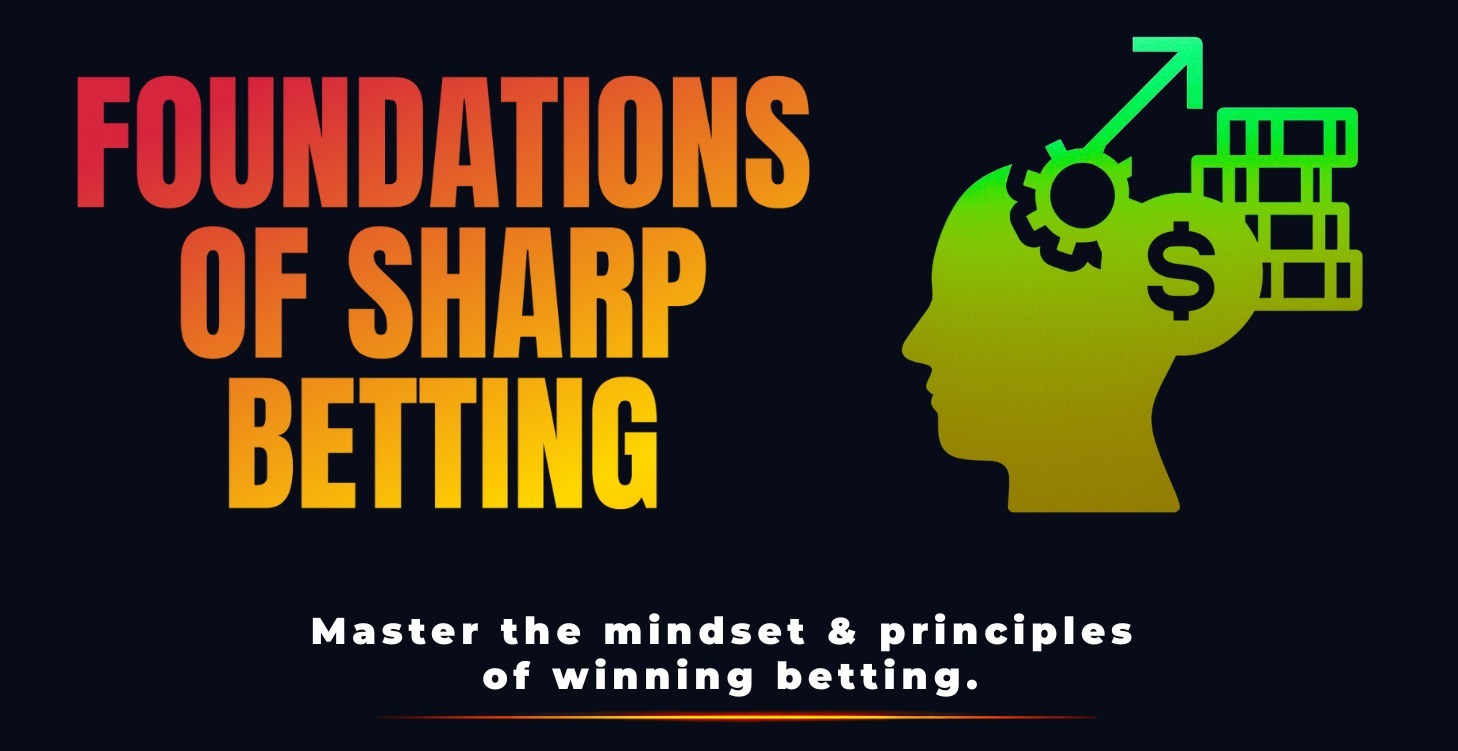 Foundations of Sharp Betting