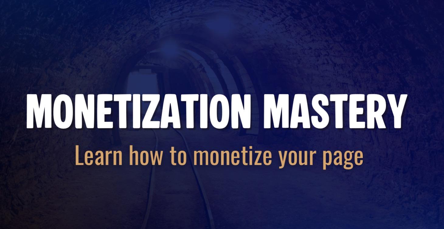 Monetization Mastery