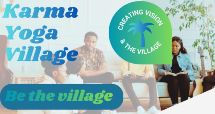 Be the (Karma Yoga) Village 