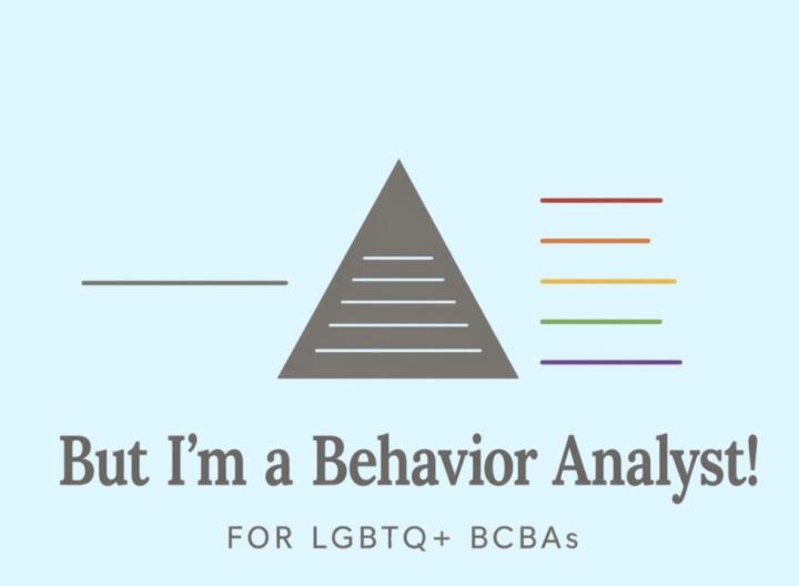 LGBTQ+ BCBAs - Community launch!