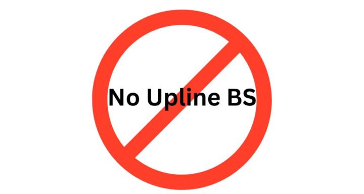 No Upline BS