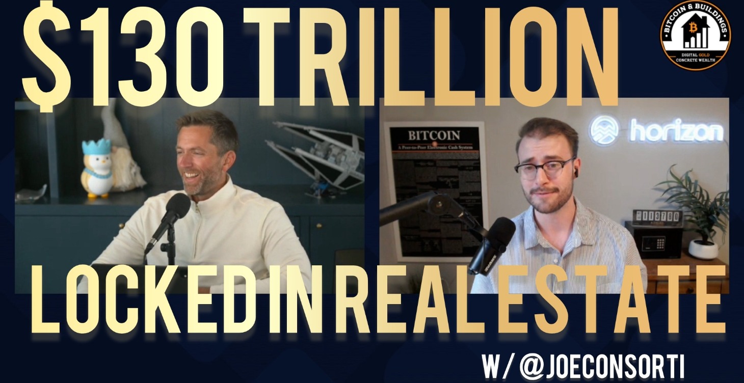 The State of Real Estate & Bitcoin's Role