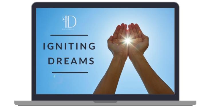 Igniting Dreams