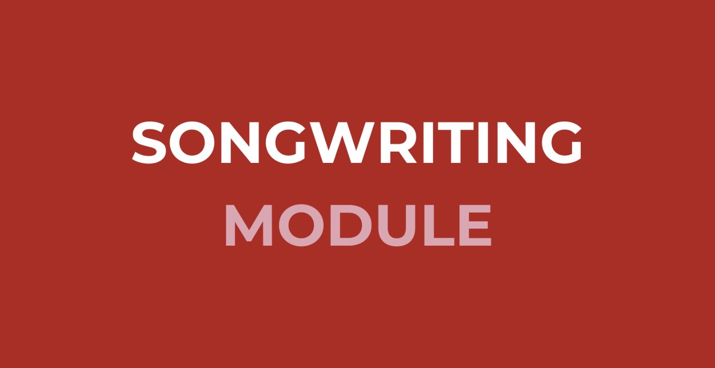 Songwriting Module