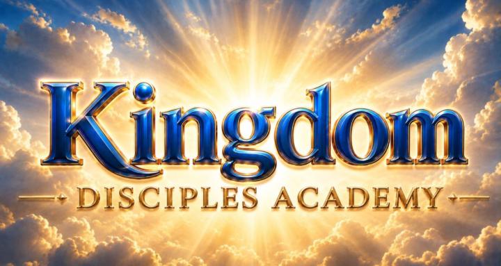 KINGDOM DISCIPLES ACADEMY