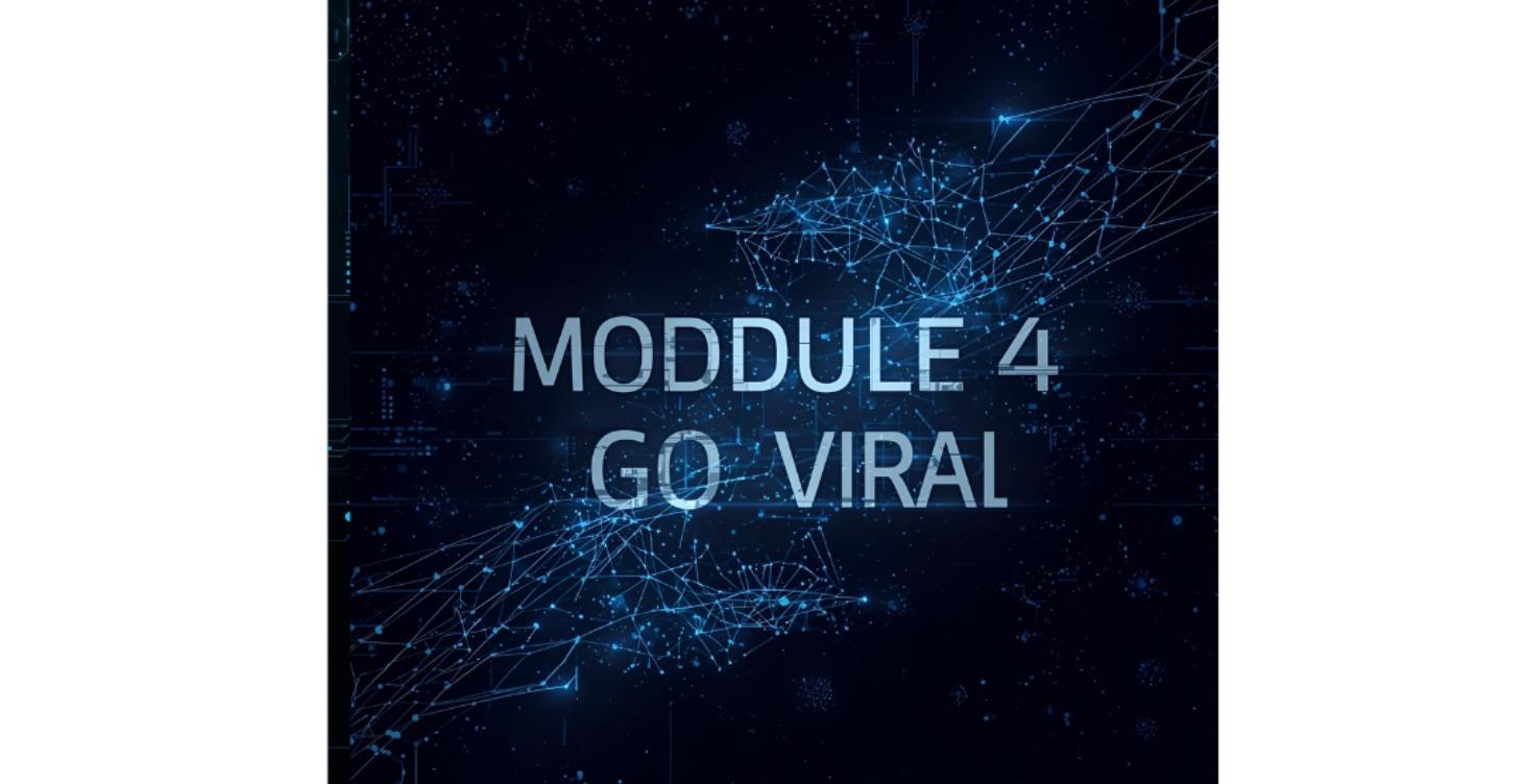 MODULE 4 — Croissance & Viralités Répétées