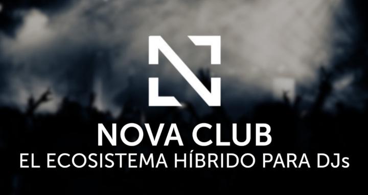 Nova Club | Comunidad para DJs