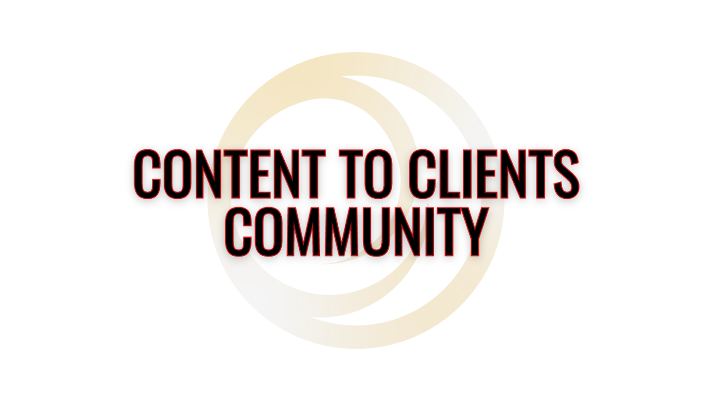Content to Clients Community