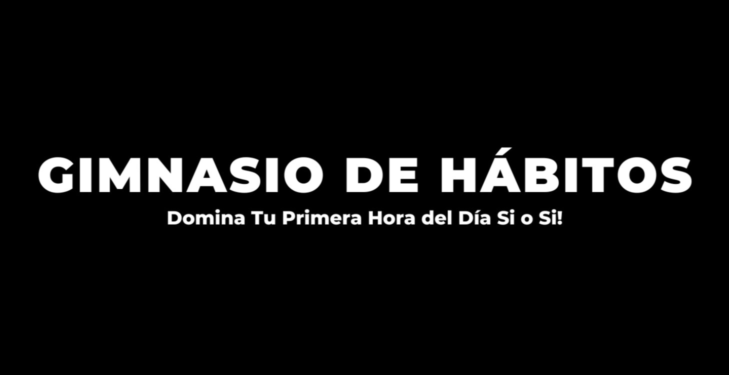 Manual Gimnasio de Hábitos