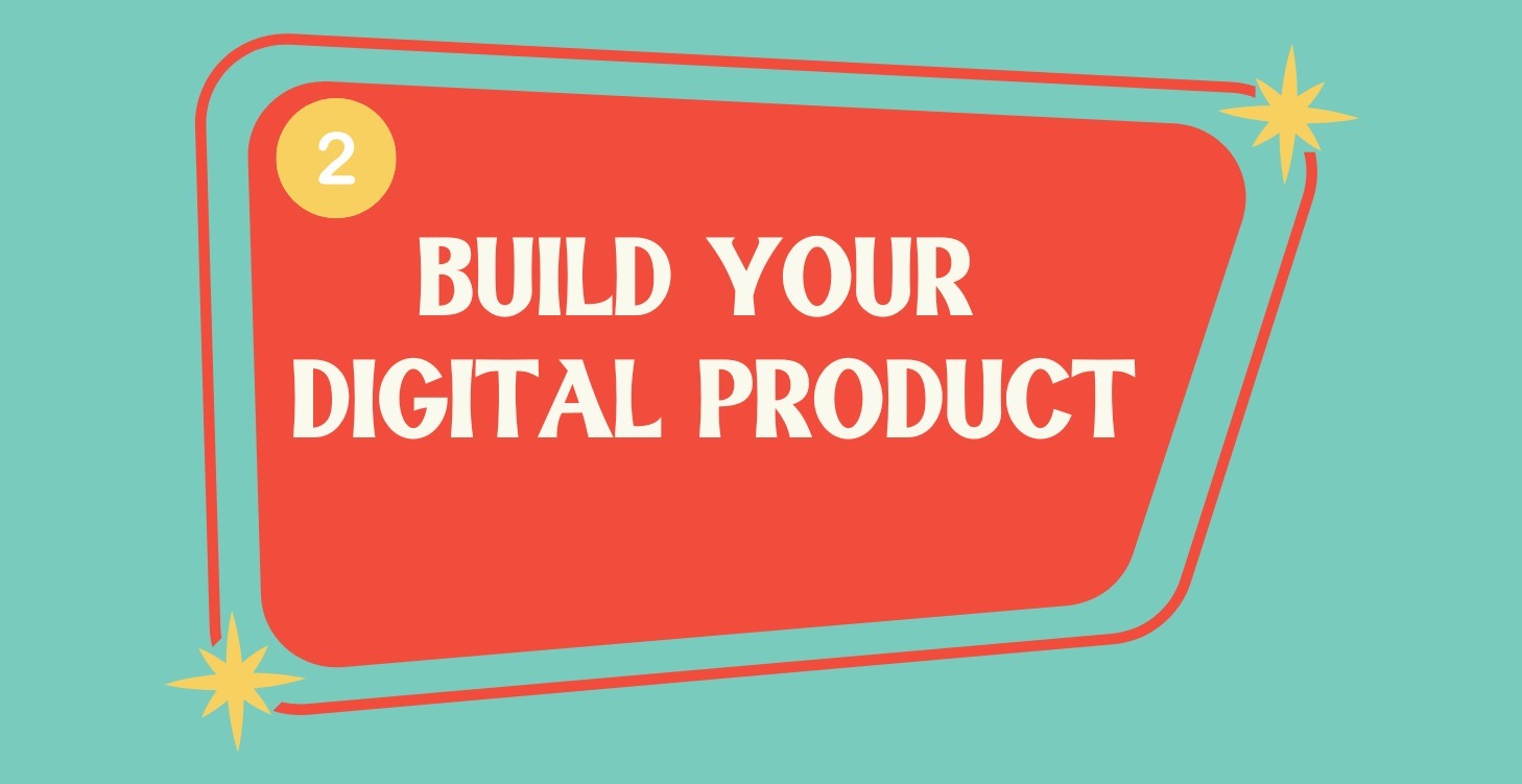 Build Your Digital Product