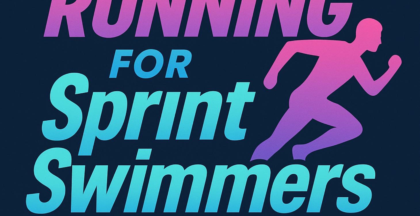 🏃‍♂️ SPRINTER SWIMMERS — RUNNING ROUTINE