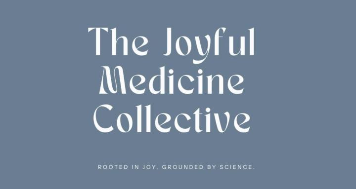 The Joyful Medicine Collective