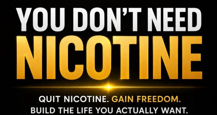You Don't Need Nicotine