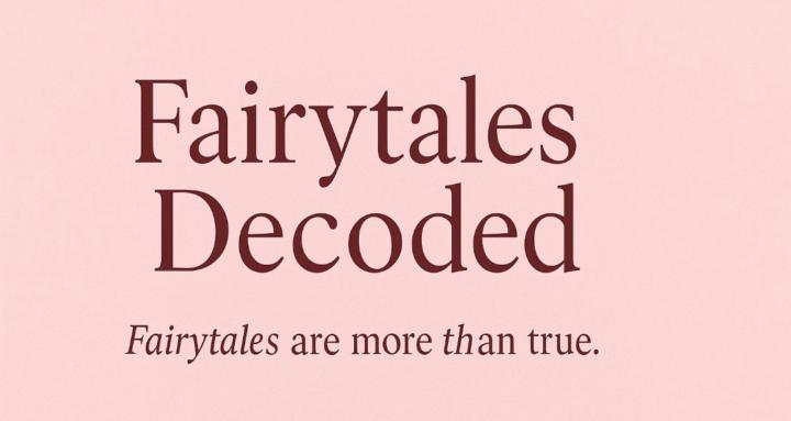 Fairytales Decoded