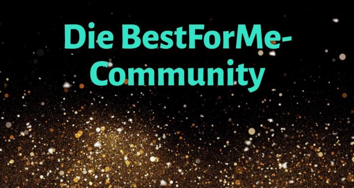 Die BestForMe-Community