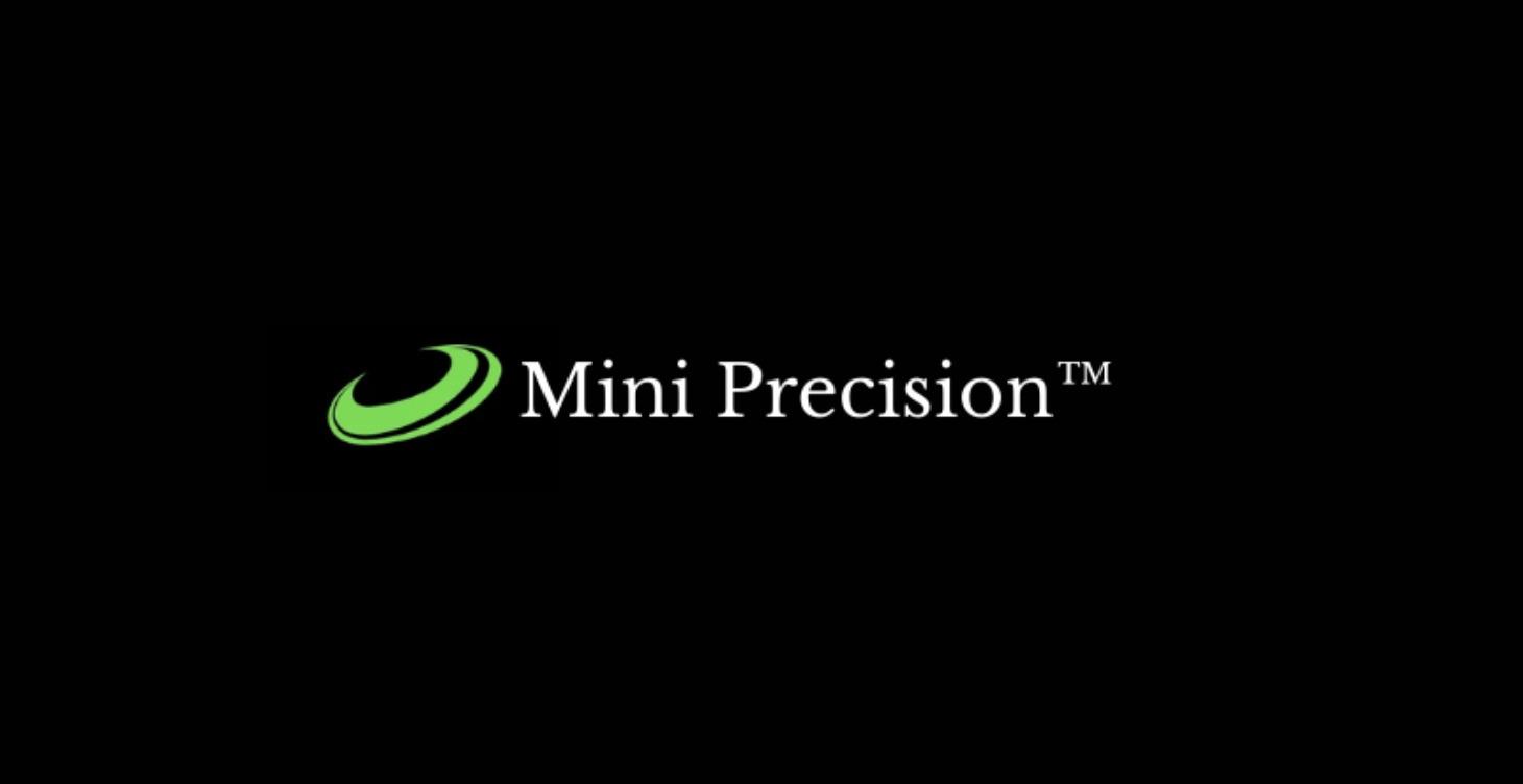 Mini Precision