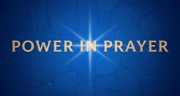 The Power Of Prayer