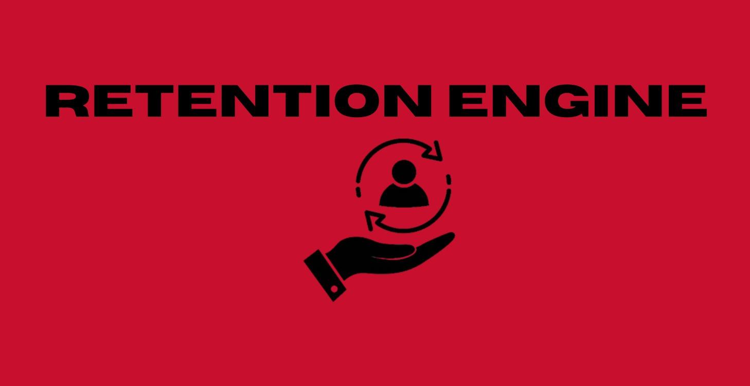 Retention Engine