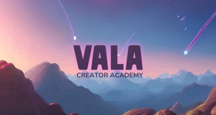 VALA Creator Academy