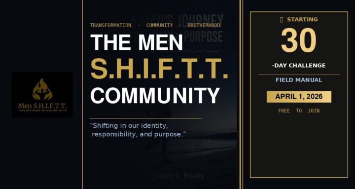 The Men S.H.I.F.T.T. Community