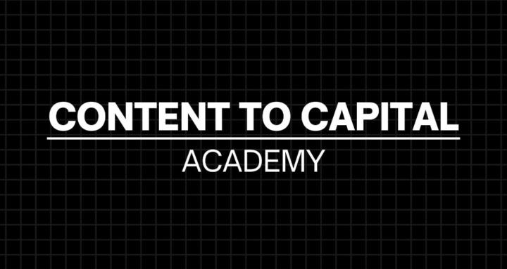 Content To Capital