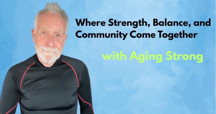 Aging Strong Community