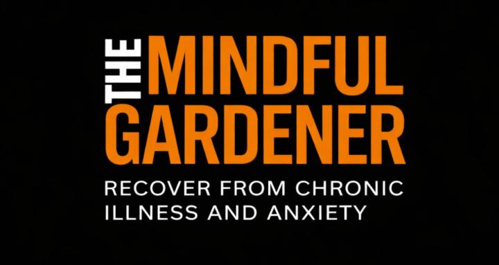 The Mindful Gardener Community