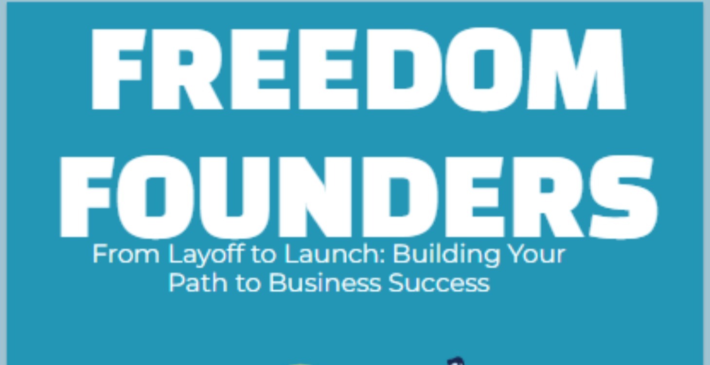 From Layoff to Launch: Path to Business Success.