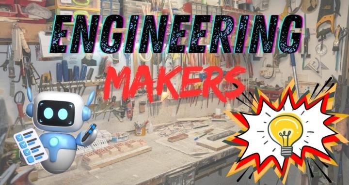 Engineering Makers