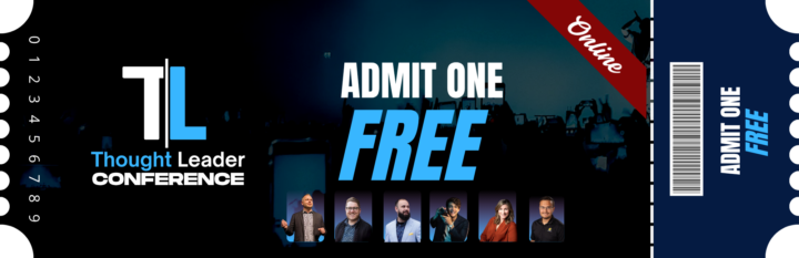 COMPLIMENTARY TICKET for THOUGHT LEADERS ONLY (and the aspiring)