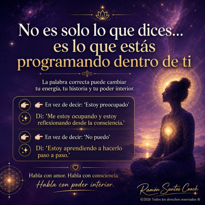 ✨ No es solo lo que dices… es lo que estás programando dentro de ti
