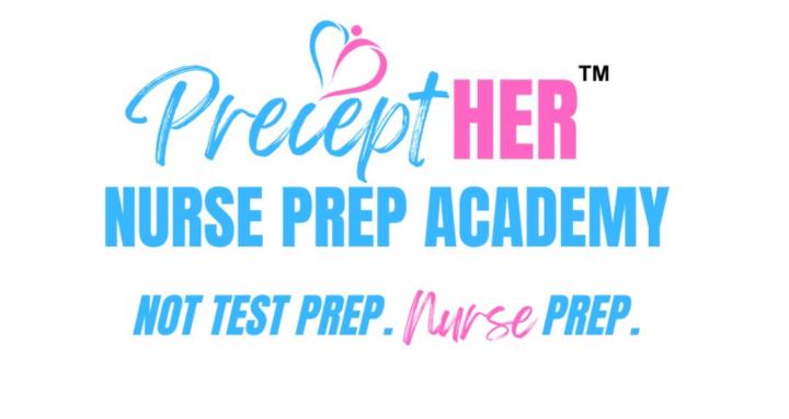 PreceptHER Nurse Prep Academy