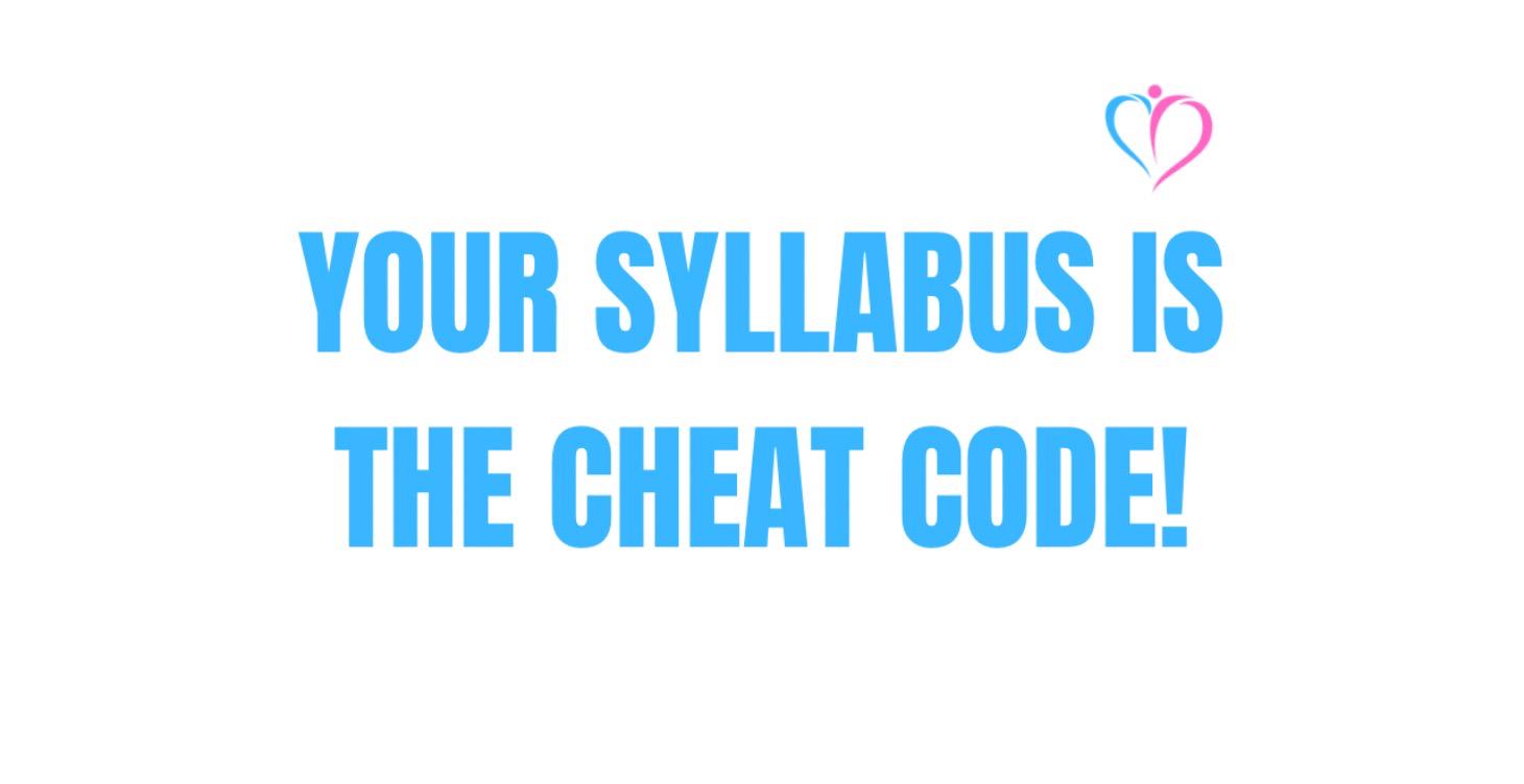 Your  Nursing School Syllabus: The Cheat Code